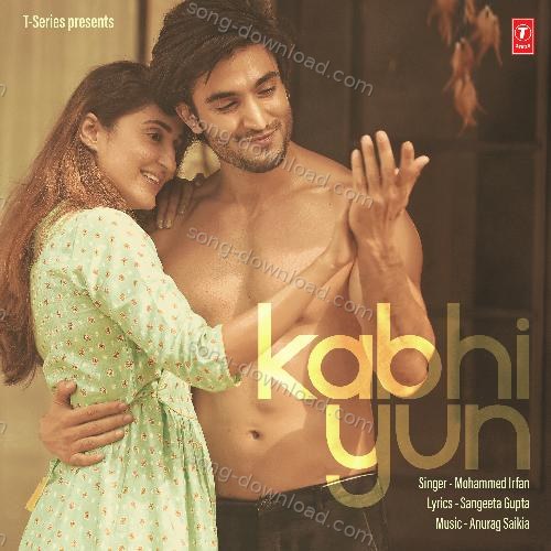 Kabhi Yun Mohammed Irfan MP3 Download